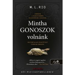 Mintha gonoszok volnánk