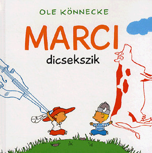 Marci dicsekszik