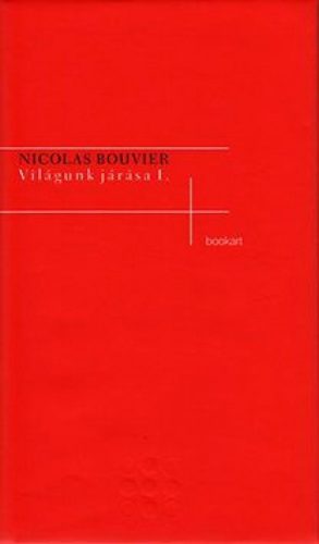 Világunk járása I-II.