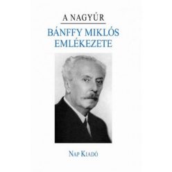 A nagyúr - Bánffy Miklós emlékezete