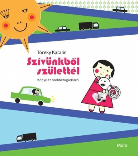 Szívünkből születtél