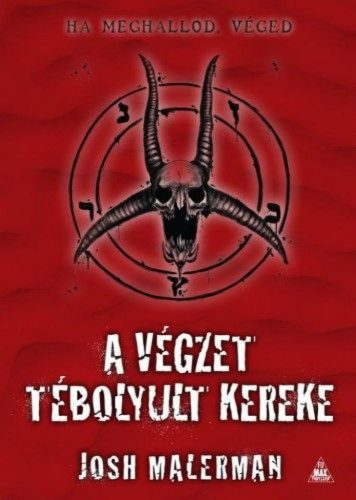 A végzet tébolyult kereke