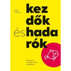 Kezdők és hadarók