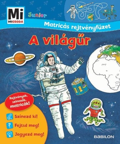 Mi micsoda matricás rejtvényfüzet- A világűr