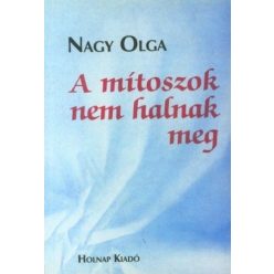 A mítoszok nem halnak meg