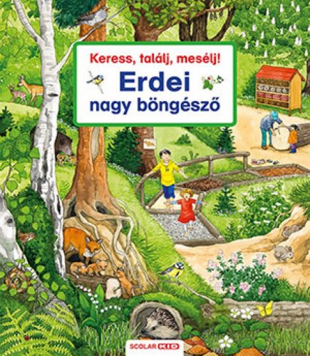 Keress, találj, mesélj! - Erdei nagy böngésző