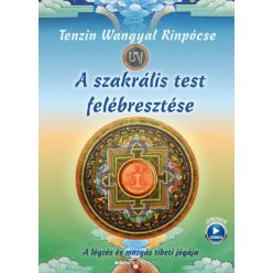 A szakrális test felébresztése