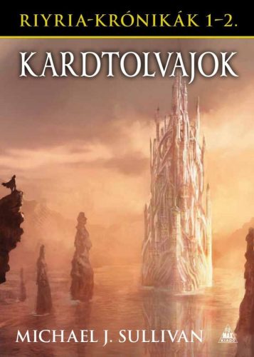 Riyria-krónikák gyűjtemény 1: Kardtolvajok