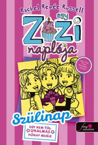 Egy Zizi naplója 13. - Szülinap - egy nem túl unalmas hét meséje