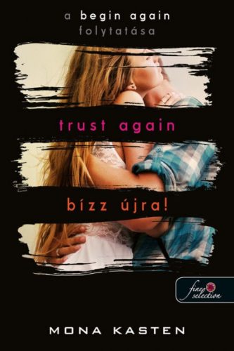 Trust Again - Bízz újra! (Újrakezdés 2.) (Önállóan is olvasható!)