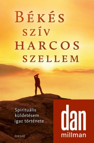 Békés szív harcos szellem