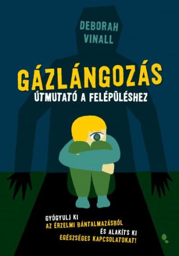 Gázlángozás - Útmutató a felépüléshez