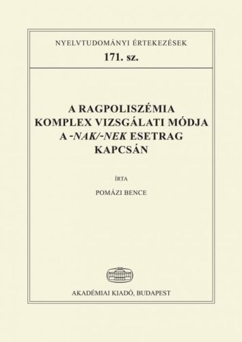 A ragpoliszémia komplex vizsgálati módja a -nak/-nek esetrag kapcsán