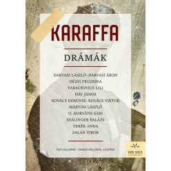 Karaffa - Drámák