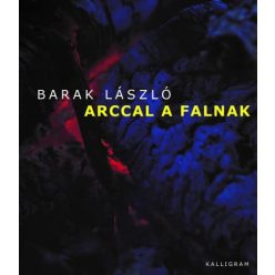 Arccal a falnak