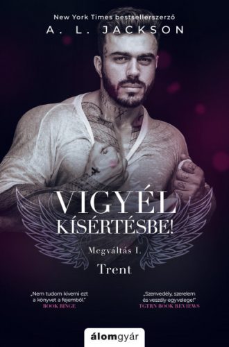 Vigyél kísértésbe - Trent