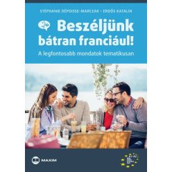 Beszéljünk bátran franciául!