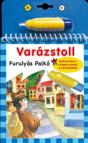 Varázstoll - Furulyás Palkó