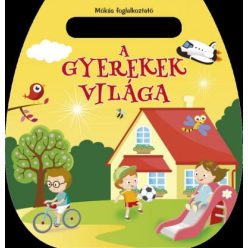 Mókás foglalkoztató - A gyerekek világa