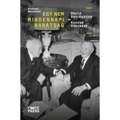   Egy nem mindennapi barátság - David Ben-Gurion és Konrad Adenauer