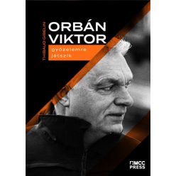 Orbán Viktor győzelemre játszik