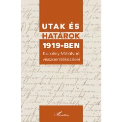 Utak és határok 1919-ben