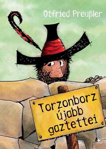 Torzonborz újabb gaztettei