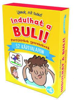 Lássuk, mit tudsz - Indulhat a buli!