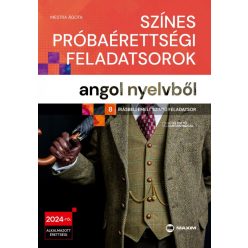   Színes próbaérettségi feladatsorok angol nyelvből (8 írásbeli emelt szintű feladatsor) - 2024-től érvényes