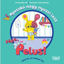 Nyuszkó nagy nyuszi lesz - Pápá, pelus!