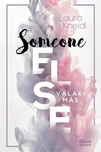 Someone Else - Valaki más