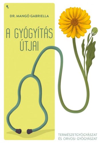 A gyógyítás útjai