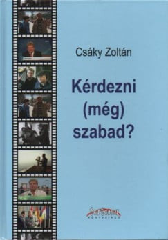 Kérdezni (még) szabad?