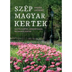 Szép magyar kertek