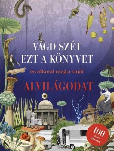 Vágd szét ezt a könyvet, és alkosd meg a saját Alvilágodat